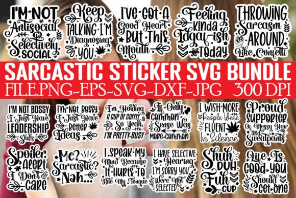 Download Sarcastic SVG Bundle, Sarcastic Sticker - Svg bundle Collection