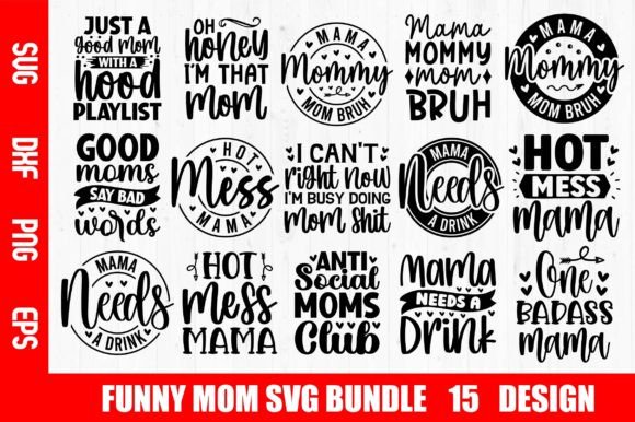 Download Funny Mom SVG Bundle - Svg bundle Collection